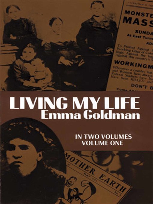 Title details for Living My Life, Vol. 1 by Emma Goldman - Wait list